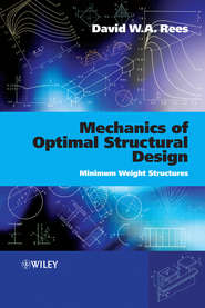 бесплатно читать книгу Mechanics of Optimal Structural Design автора David W. A. Rees