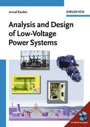 бесплатно читать книгу Analysis and Design of Low-Voltage Power Systems автора Ismail Kasikci