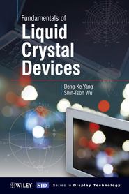 бесплатно читать книгу Fundamentals of Liquid Crystal Devices автора Shin-tson Wu