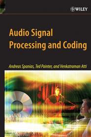 бесплатно читать книгу Audio Signal Processing and Coding автора Andreas Spanias