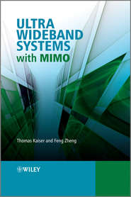бесплатно читать книгу Ultra Wideband Systems with MIMO автора Thomas Kaiser