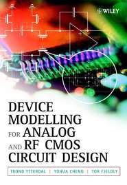 бесплатно читать книгу Device Modeling for Analog and RF CMOS Circuit Design автора Trond Ytterdal