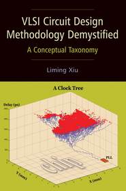 бесплатно читать книгу VLSI Circuit Design Methodology Demystified автора Liming Xiu