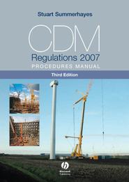 бесплатно читать книгу CDM Regulations 2007 Procedures Manual автора Stuart Summerhayes