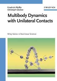 бесплатно читать книгу Multibody Dynamics with Unilateral Contacts автора Friedrich Pfeiffer