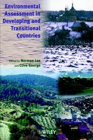 бесплатно читать книгу Environmental Assessment in Developing and Transitional Countries автора Clive George