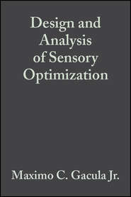 бесплатно читать книгу Design and Analysis of Sensory Optimization автора Maximo C. Gacula