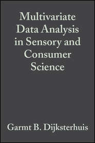 бесплатно читать книгу Multivariate Data Analysis in Sensory and Consumer Science автора Garmt Dijksterhuis
