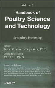 бесплатно читать книгу Handbook of Poultry Science and Technology, Secondary Processing автора Yoshinori Mine