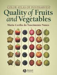 бесплатно читать книгу Color Atlas of Postharvest Quality of Fruits and Vegetables автора Maria Cecilia do Nascimento Nunes