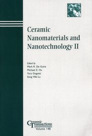 бесплатно читать книгу Ceramic Nanomaterials and Nanotechnology II автора Yury Gogotsi