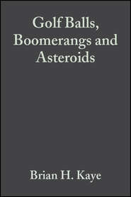 бесплатно читать книгу Golf Balls, Boomerangs and Asteroids автора Brian Kaye