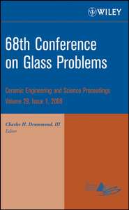 бесплатно читать книгу 68th Conference on Glass Problems автора Charles H. Drummond