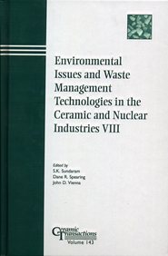 бесплатно читать книгу Environmental Issues and Waste Management Technologies in the Ceramic and Nuclear Industries VIII автора S. Sundaram