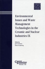 бесплатно читать книгу Environmental Issues and Waste Management Technologies in the Ceramic and Nuclear Industries IX автора Dane Spearing