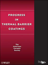 бесплатно читать книгу Progress in Thermal Barrier Coatings автора  ACerS