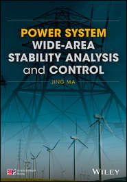 бесплатно читать книгу Power System Wide-area Stability Analysis and Control автора Jing Ma