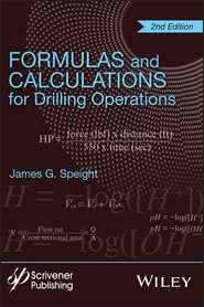 бесплатно читать книгу Formulas and Calculations for Drilling Operations автора James G. Speight