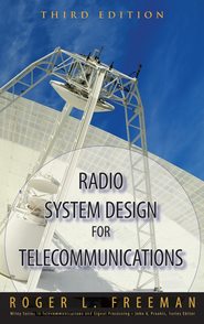 бесплатно читать книгу Radio System Design for Telecommunication автора Roger Freeman