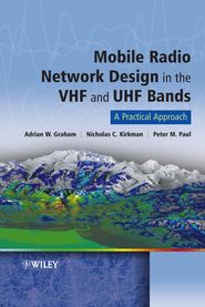 бесплатно читать книгу Mobile Radio Network Design in the VHF and UHF Bands автора Adrian Graham