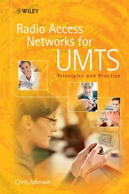 бесплатно читать книгу Radio Access Networks for UMTS автора Chris Johnson