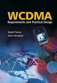 бесплатно читать книгу WCDMA: Requirements and Practical Design автора Jason Woodard