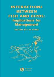 бесплатно читать книгу Interactions Between Fish and Birds автора Ian Cowx