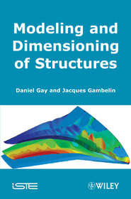 бесплатно читать книгу Modeling and Dimensioning of Structures автора Daniel Gay