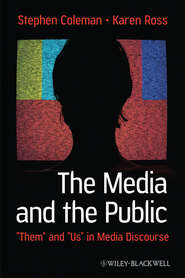 бесплатно читать книгу The Media and The Public автора Karen Ross