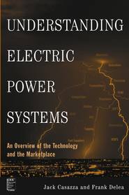 бесплатно читать книгу Understanding Electric Power Systems автора Frank Delea