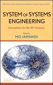 бесплатно читать книгу System of Systems Engineering автора Mohammad Jamshidi