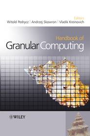 бесплатно читать книгу Handbook of Granular Computing автора Witold Pedrycz