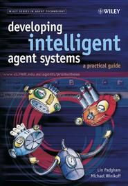 бесплатно читать книгу Developing Intelligent Agent Systems автора Lin Padgham