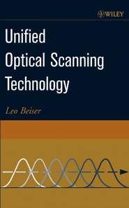 бесплатно читать книгу Unified Optical Scanning Technology автора Leo Beiser