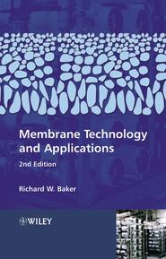 бесплатно читать книгу Membrane Technology and Applications автора Richard Baker