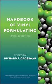 бесплатно читать книгу Handbook of Vinyl Formulating автора Richard Grossman