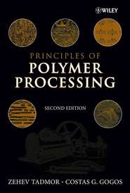 бесплатно читать книгу Principles of Polymer Processing автора Zehev Tadmor