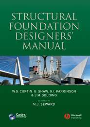 бесплатно читать книгу Structural Foundation Designers' Manual автора Gerry Shaw