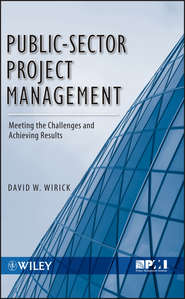 бесплатно читать книгу Public-Sector Project Management автора David Wirick