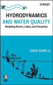 бесплатно читать книгу Hydrodynamics and Water Quality автора Zhen-Gang Ji