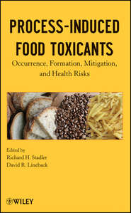 бесплатно читать книгу Process-Induced Food Toxicants автора David Lineback