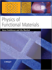 бесплатно читать книгу Physics of Functional Materials автора Hasse Fredriksson