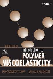 бесплатно читать книгу Introduction to Polymer Viscoelasticity автора Montgomery Shaw