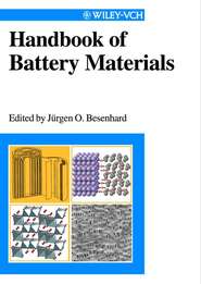 бесплатно читать книгу Handbook of Battery Materials автора J. Besenhard