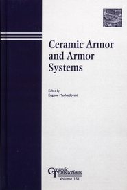 бесплатно читать книгу Ceramic Armor and Armor Systems автора Eugene Medvedovsk
