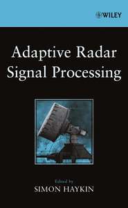 бесплатно читать книгу Adaptive Radar Signal Processing автора Simon Haykin