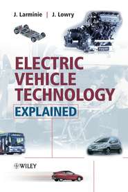 бесплатно читать книгу Electric Vehicle Technology Explained автора James Larminie