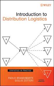 бесплатно читать книгу Introduction to Distribution Logistics автора Paolo Brandimarte