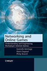 бесплатно читать книгу Networking and Online Games автора Grenville Armitage
