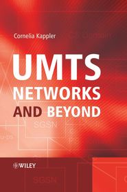 бесплатно читать книгу UMTS Networks and Beyond автора Cornelia Kappler